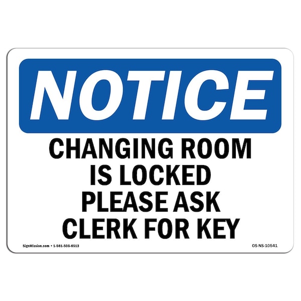 Signmission OSHA Sign, 18" H, Rigid Plastic, Changing Room Is Locked Please Ask Clerk For Key Sign, Landscape OS-NS-P-1824-L-10541 - main